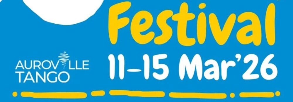 The 13th Auroville Tango Festival, India