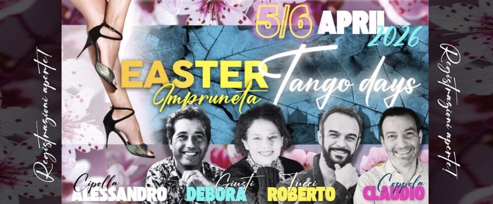 EASTER Tango Days – Mini-marathon @ Impruneta/Florence