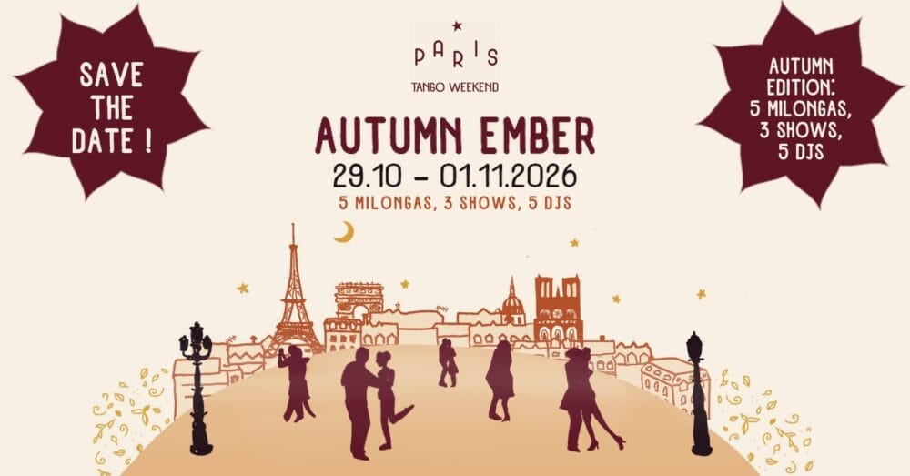 Paris Tango Week-End, Autumn Ember