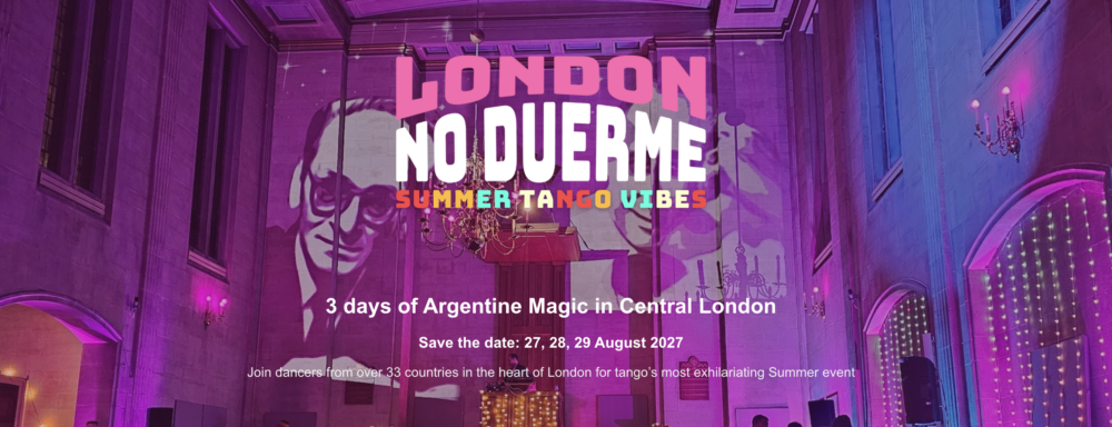 London No Duerme – Summer Tango Vibes...