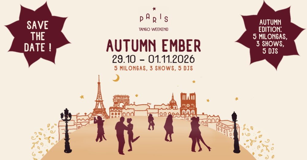 Paris Tango Weekend – Autumn Ember !