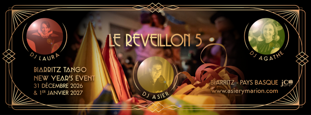 LE REVEILLON 5 / Biarritz New Year...